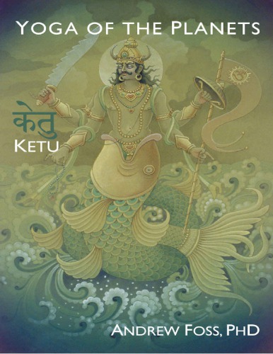 Yoga of the Planets_ Ketu