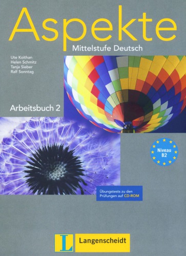 Aspekte: Mittelstufe Deutsch. Arbeitsbuch 2 - Niveau B2