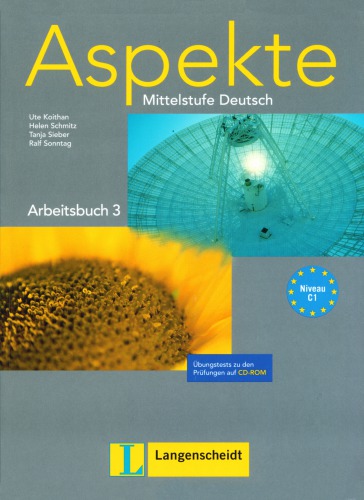 Aspekte: Mittelstufe Deutsch. Arbeitsbuch 3. Übungstests zu den Prüfungen auf CD-ROM - Niveau C1