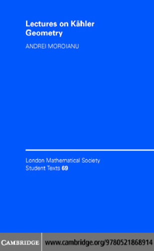 Lectures on Kähler Geometry