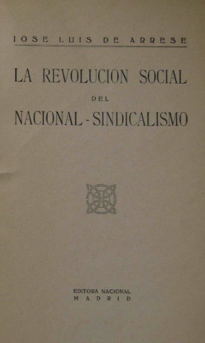 La revolucion social del nacional-sindicalismo