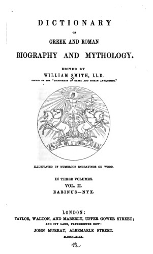 Dictionary of Greek and Roman Biography and Mythology Vol II.