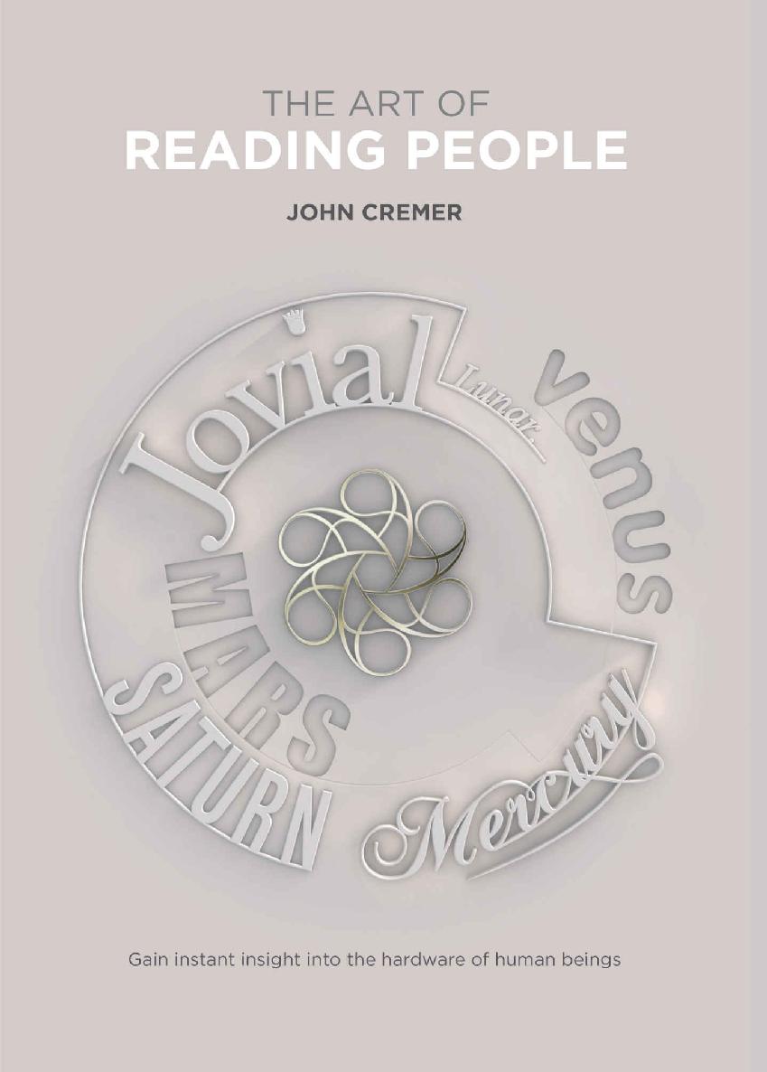 The Art of Reading People: Gain instant insight into the hardware of human beings