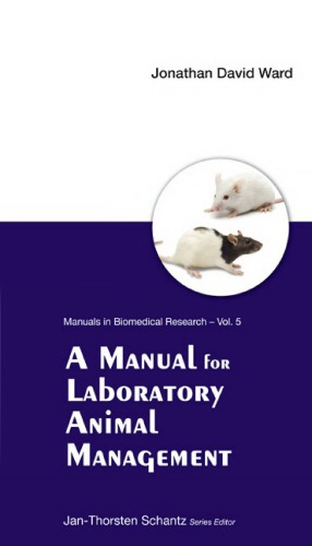 A manual for laboratory animal management