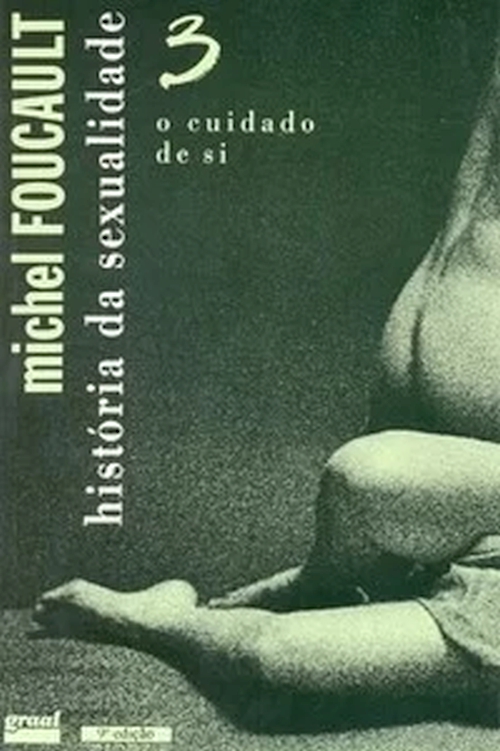 História da sexualidade 3 : o cuidado de si