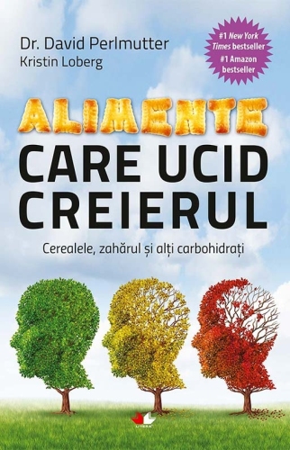Alimente care ucid creierul. Cerealele, zahărul și alți carbohidrați