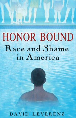 Honor Bound: Race and Shame in America