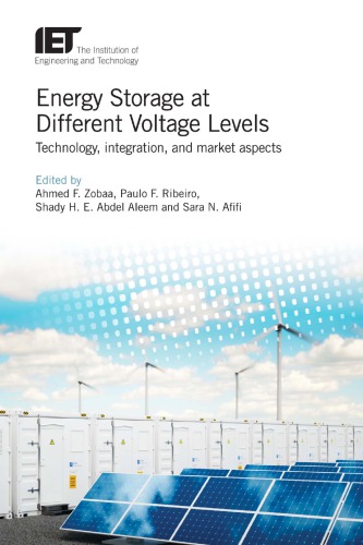 Energy Storage at Different Voltage Levels: Technology, integration, and market aspects