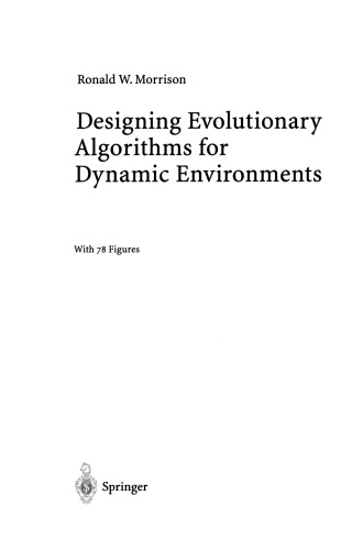 Designing Evolutionary Algorithms for Dynamic Environments