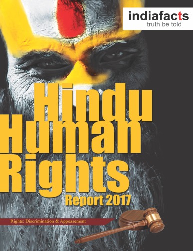 Indiafacts Hindu Human Rights Report 2017