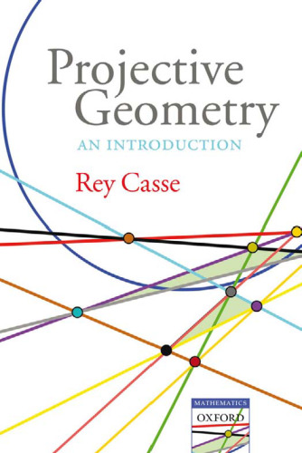 Projective Geometry: An Introduction (Oxford-Warburg Studies)