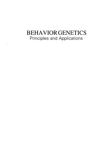 Behavior Genetics: Principles and Applications