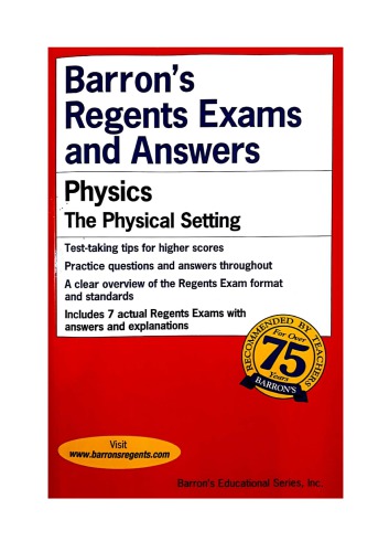 Barron s New York State Regents Exams and Answers Part 1 upto Page 228 Physics The Physical Setting by Albert S Tarendash