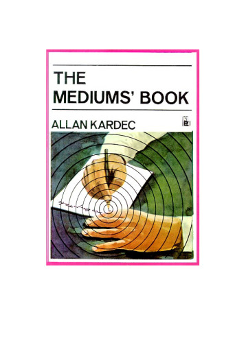 The Mediums’ Book: Biographic Information