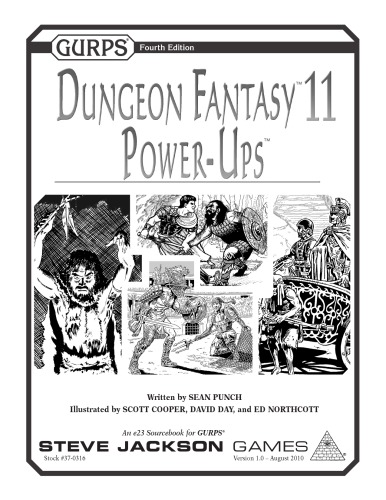 GURPS 4th edition. Dungeon Fantasy 11: Power-Ups