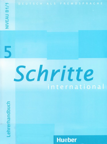 Schritte international 5: Deutsch als Fremdsprache / Lehrerhandbuch