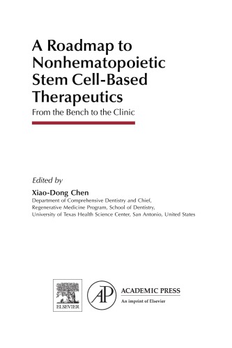 A Roadmap to Nonhematopoietic Stem Cell-Based Therapeutics From the Bench to the Clinic