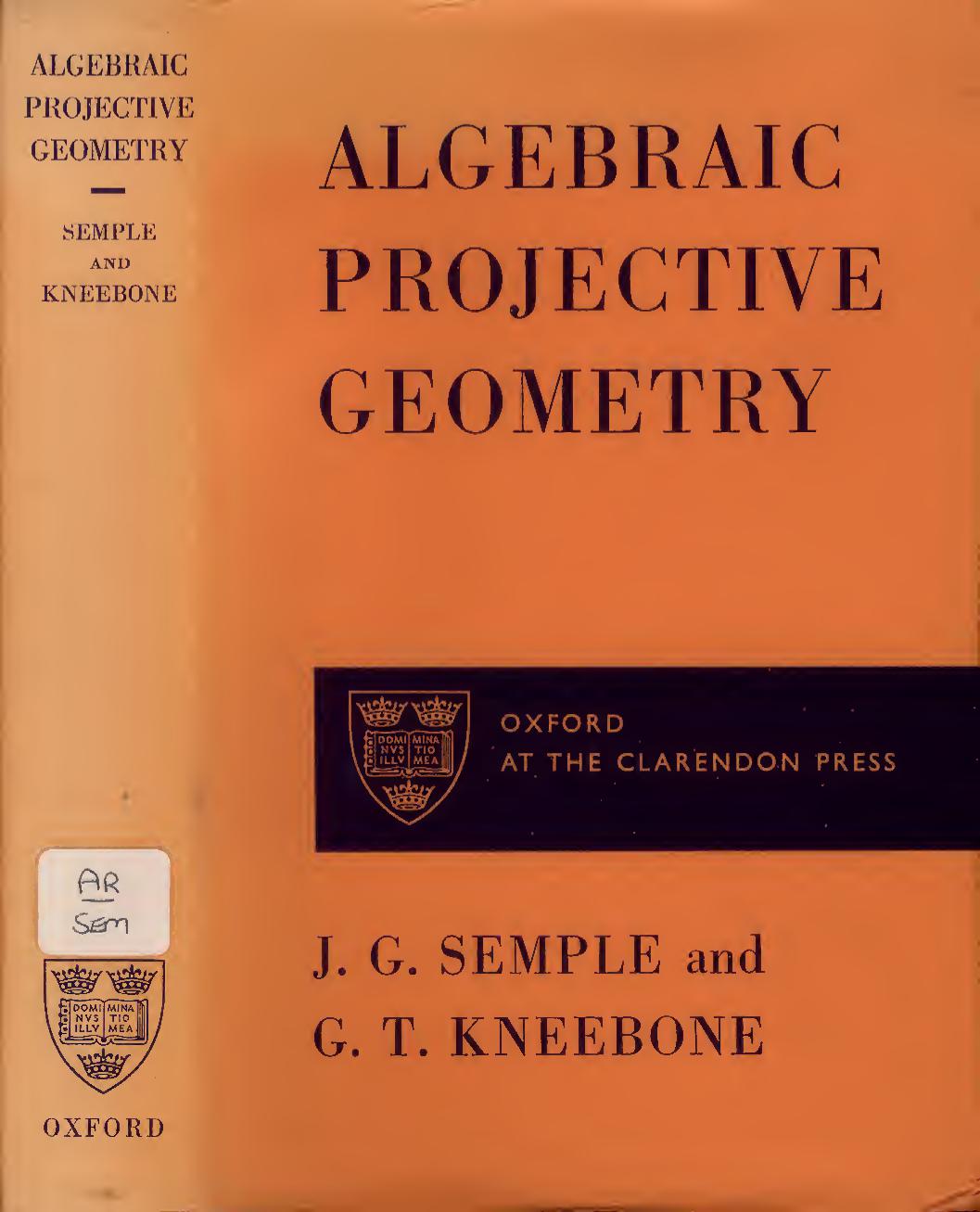 Algebraic Projective Geometry