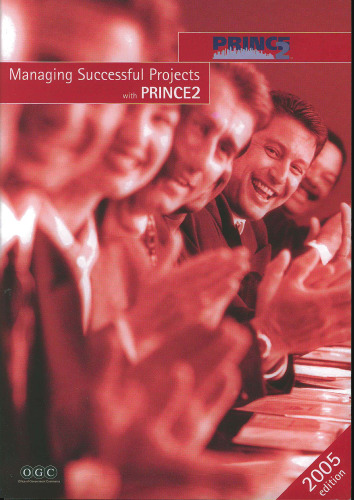Managing Successful Projects With Prince 2, 2005