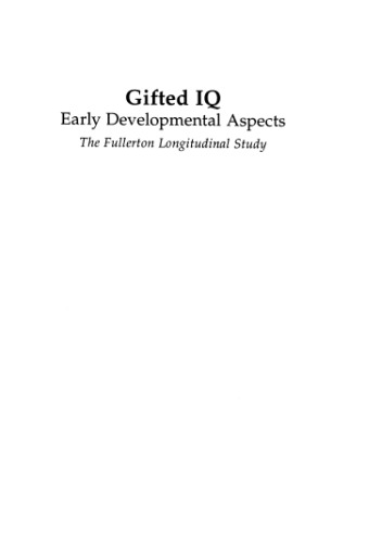 Gifted IQ: Early Developmental Aspects: The Fullerton Longitudinal Study