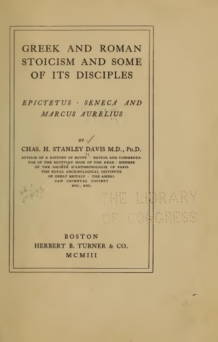 Greek and Roman stoicism and some of its disciples-Epictetus, Seneca and Marcus Aurelius
