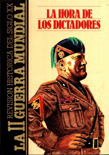 La Era de Los Dictadores