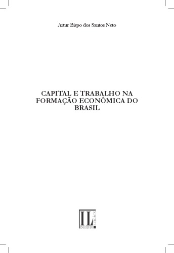 Capital e trabalho na formação econômica do Brasil