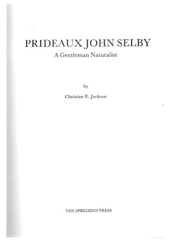 Prideaux John Selby. A Gentleman Naturalist