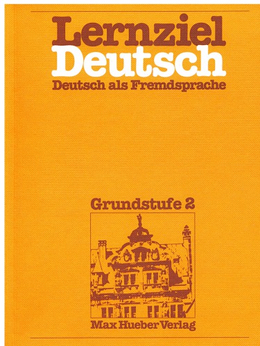 Lernziel Deutsch, Deutsch als Fremdssprache, Grundstufe 2 / Aufnahme sämtlicher Lektionstexte 2  (audio)