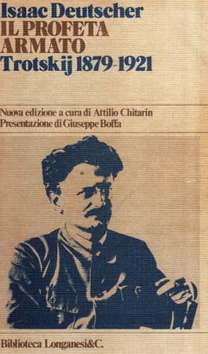 Il profeta armato. Trotskij 1879-1921