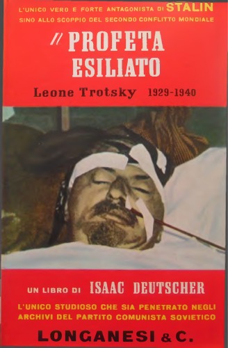 Il profeta esiliato. Trotskij 1929-1940