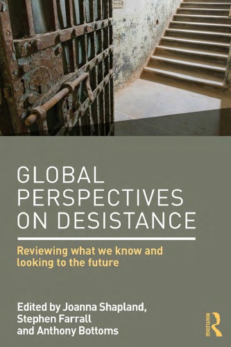 Global Perspectives on Desistance: Reviewing What We Know and Looking to the Future