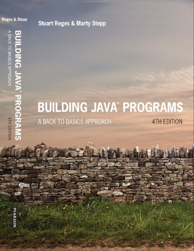 Building Java Programs: A Back to Basics Approach