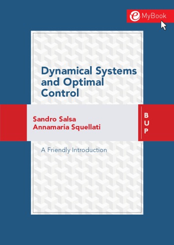 Dynamical Systems and Optimal Control. A Friendly Introduction