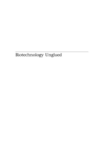 Biotechnology Unglued: Science, Society, and Social Cohesion