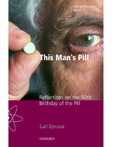 This Man’s Pill: Reflections on the 50th Birthday of the Pill