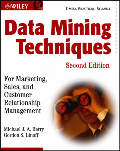 Data Mining Techniques For Marketing, Sales, and Customer Relationship Management