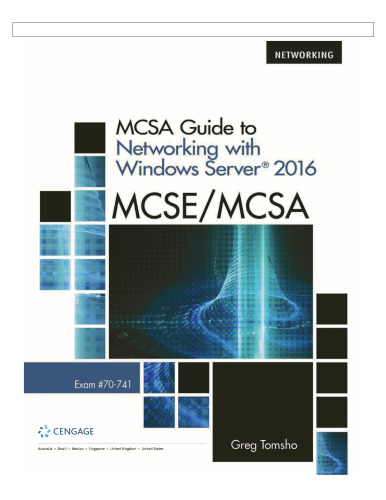 MCSA Guide to Networking with Windows Server 2016, Exam 70-741