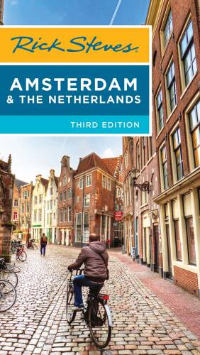Rick Steves Amsterdam & the Netherlands
