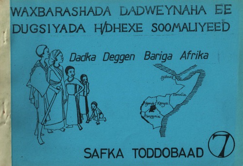 Waxbarashada dadweynaha ee dugsiyada h/dhexe soomaliyeed. Dadka Deggen Bariga Afrika. Safka toddobaad 7