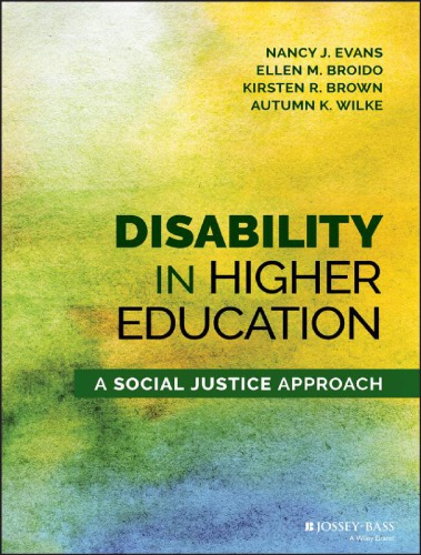 Disability in Higher Education: A Social Justice Approach