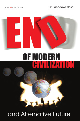 End of Modern Civilization And Alternative Future