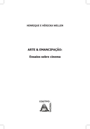 Arte e Emancipação: ensaios sobre cinema