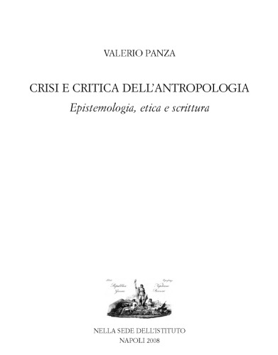 Crisi e critica dell’antropologia. Epistemologia, etica e scrittura