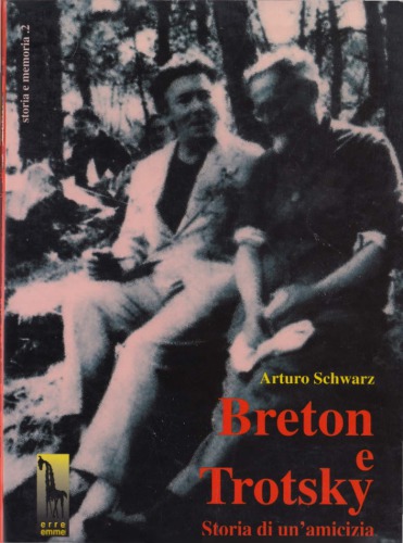 Breton e Trotsky. Storia di un'amicizia