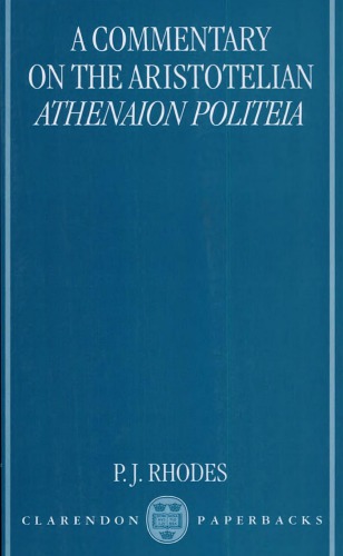 A Commentary on the Aristotelian Athenaion Politeia