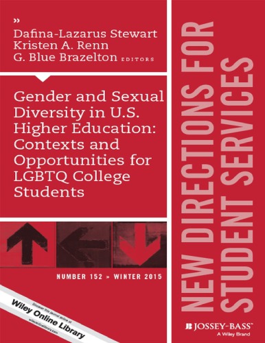 Gender and Sexual Diversity in U.S. Higher Education: Contexts and Opportunities for LGBTQ College Students