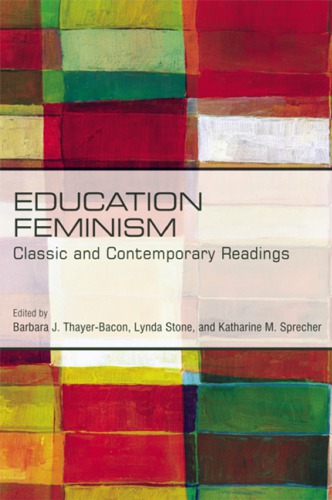Education Feminism: Classic and Contemporary Readings