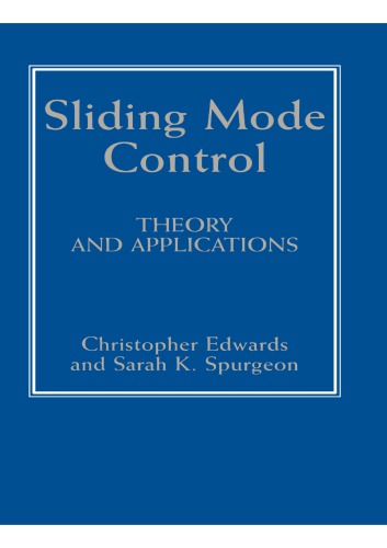 Sliding Mode Control: Theory And Applications