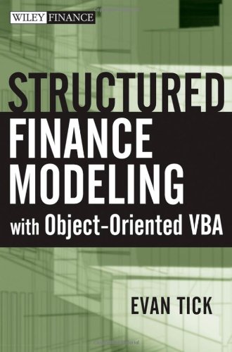 Structured Finance Modeling with Object-Oriented VBA (Wiley Finance)